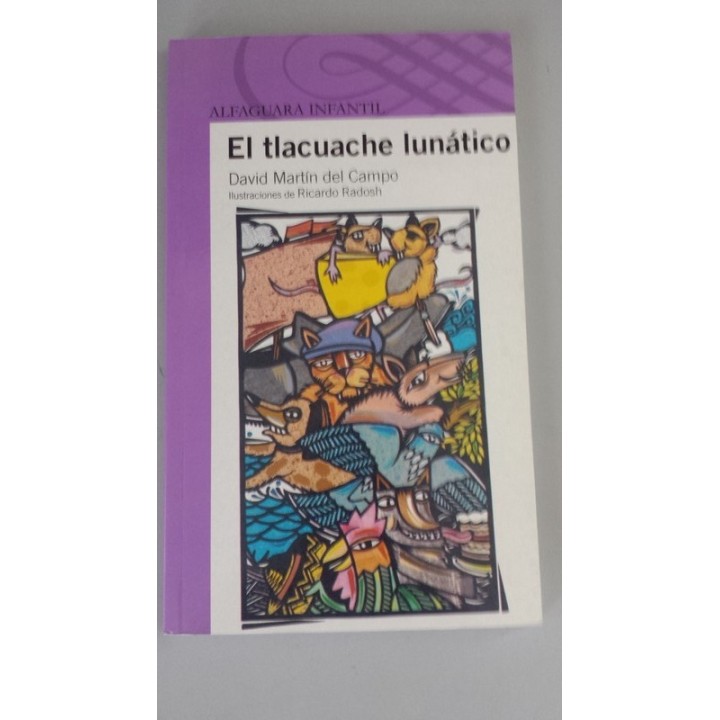 EL TLACUACHE LUNATICO